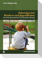 Schweigen bei Kindern und Jugendlichen