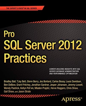 Shaw, Chris / Fritchey, Grant et al. Pro SQL Server 2012 Practices. Springer Nature B.V., 2012.