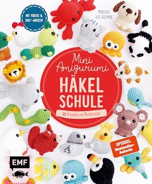 Vos-Bolman, Mariska. Die Mini-Amigurumi-Häkelschule - Tiere häkeln made easy - 25 Projekte im Miniformat von @diyfluffies | Alle Grundlagen mit Videos und jede Figur mit 360-Grad-Ansicht und Schrittbildern. Edition Michael Fischer, 2025.
