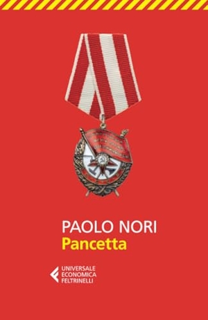 Nori, Paolo. Pancetta. Feltrinelli, 2024.