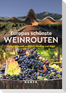KUNTH Europas schönste Weinrouten
