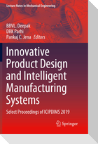 Innovative Product Design and Intelligent Manufacturing Systems