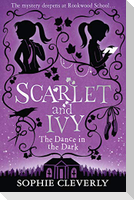 The Dance in the Dark: A Scarlet and Ivy Mystery