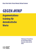 Gegenwind. Ein Argumentationstraining für demokratische Werte