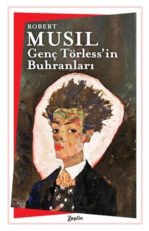 Musil, Robert. Genc Törlessin Buhranlari. Zeplin Kitap, 2026.