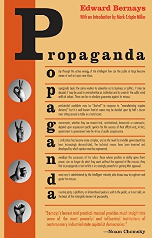 Bernays, Edward. Propaganda. Ig Publishing, 2004.