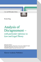 Analysis of Dis/agreement - with particular reference to Law and Legal Theory