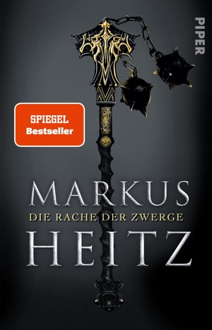 Heitz, Markus. Die Rache der Zwerge. Piper Verlag GmbH, 2016.