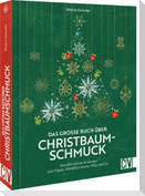 Das große Buch über Christbaumschmuck