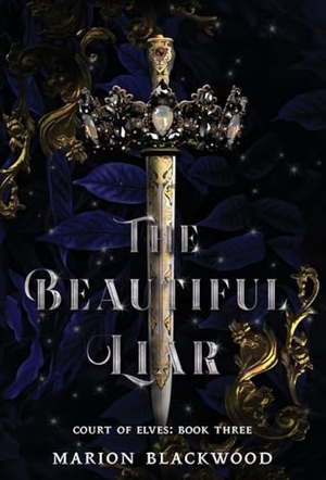 Blackwood, Marion. The Beautiful Liar. Black Dagger Publishing, 2022.