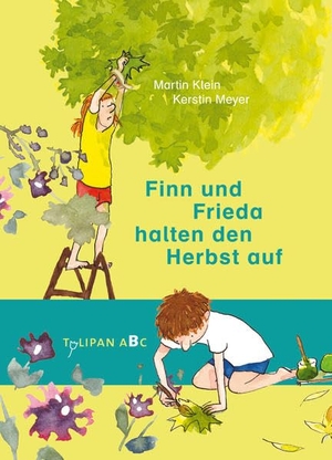 Klein, Martin. Finn und Frieda halten den Herbst auf. Tulipan Verlag, 2017.