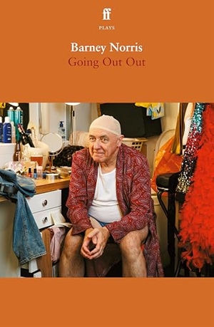 Norris, Barney. Going Out Out. Faber & Faber, 2025.