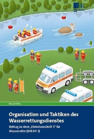 Döhla, Manuel. Organisation und Taktiken des Wasserrettungsdienstes - Beitrag zu einer "Dienstvorschrift 3" für Wasserretter (WR-DV 3). Stumpf + Kossendey GmbH, 2023.