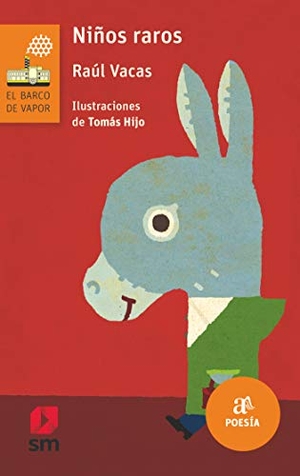 Vacas Polo, Raúl / Hijo Tomás. Niños raros. Fundación Santa María-Ediciones SM, 2016.