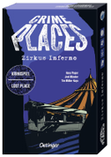 Crime Places. Zirkus Inferno