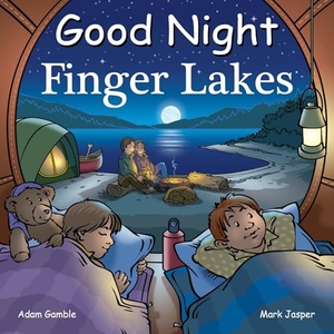 Gamble, Adam / Mark Jasper. Good Night Finger Lakes. Good Night Books, 2026.