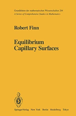 Finn, Robert. Equilibrium Capillary Surfaces. Springer New York, 2011.