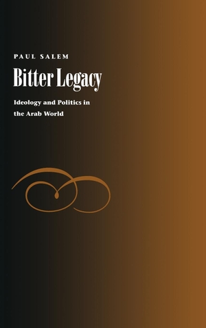 Salem, Paul Salem. Bitter Legacy. Syracuse University Press, 2023.