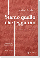 Siamo quello che leggiamo. Crescere tra lettura e letteratura