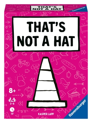 Lapp, Kasper. Ravensburger - 20954 That's not a hat Kartenspiel für 3-8 Personen, Partyspiel, lustige Unterhaltung ab 8 Jahren. Ravensburger Spieleverlag, 2023.