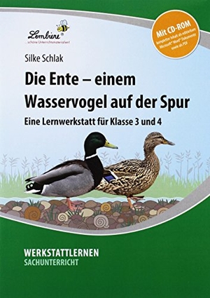 Schlak, Silke. Die Ente - einem Wasservogel auf der Spur - (3. und 4. Klasse). Lernbiene Verlag i.d. AAP, 2022.