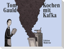 Kochen mit Kafka
