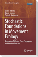 Stochastic Foundations in Movement Ecology