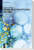 Ethik in disruptiven Zeiten