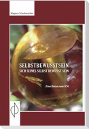 Selbstbewusstsein sich seines selbst bewusst sein