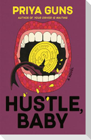 Hustle, Baby