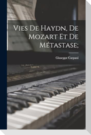 Vies de Haydn, de Mozart et de Métastase;