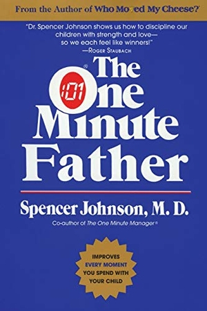 Johnson, Spencer / Candle Communications. The One Minute Father. HarperCollins, 1995.