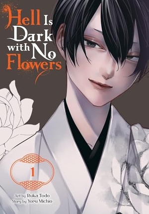 Rose, Christina / Todo, Ruka et al. Hell Is Dark with No Flowers, Vol. 1 (manga). Little, Brown & Company, 2025.