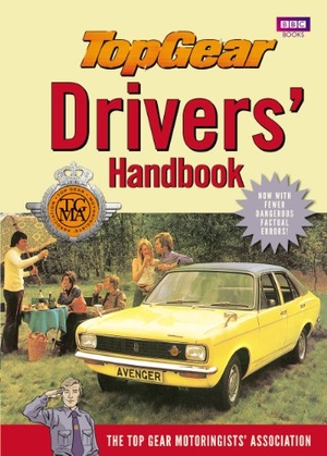Top Gear Motoringists' Association / Richard Porter. Top Gear Drivers' Handbook. BBC Books, 2011.