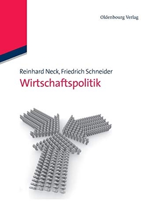 Schneider, Friedrich / Reinhard Neck. Wirtschaftspolitik. De Gruyter Oldenbourg, 2012.