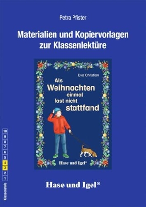 Pfister, Petra. Als Weihnachten einmal fast nicht stattfand. Begleitmaterial. Hase und Igel Verlag GmbH, 2023.
