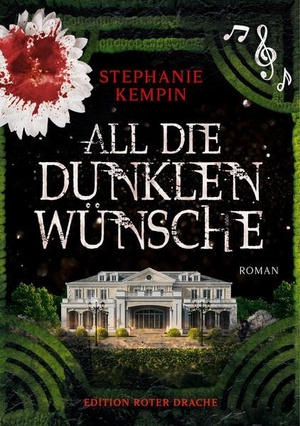 Kempin, Stephanie. All die dunklen Wünsche. Edition Roter Drache, 2022.