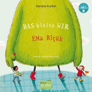 Kunkel, Daniela. Das kleine WIR (Deutsch-Kurdisch/Kurmancî) - Zweisprachiges Kinderbuch mit MP3-Hörbuch zum Herunterladen. bilibri, 2025.