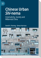 Chinese Urban Shi-nema