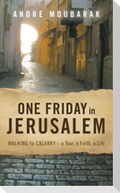 One Friday in Jerusalem