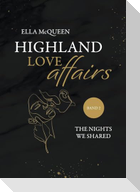 Highland Love Affairs: The nights we shared