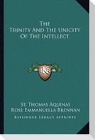 The Trinity And The Unicity Of The Intellect