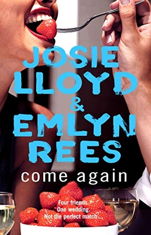 Rees, Emlyn / Josie Lloyd. Come Again. Penguin, 2000.