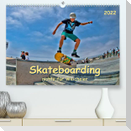 Skateboarding -  nichts für Weicheier (Premium, hochwertiger DIN A2 Wandkalender 2022, Kunstdruck in Hochglanz)