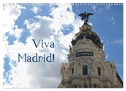 Viva Madrid! (Wandkalender 2024 DIN A3 quer), CALVENDO Monatskalender