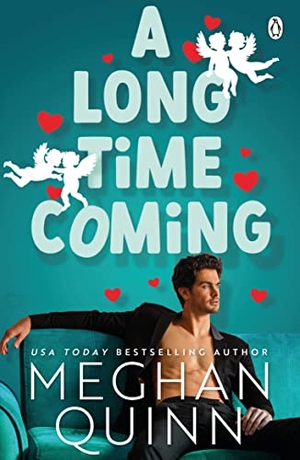 Quinn, Meghan. A Long Time Coming. Penguin Books Ltd (UK), 2023.