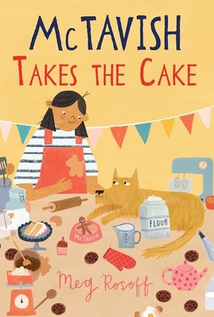 Rosoff, Meg. McTavish Takes the Cake. Candlewick Press (MA), 2021.