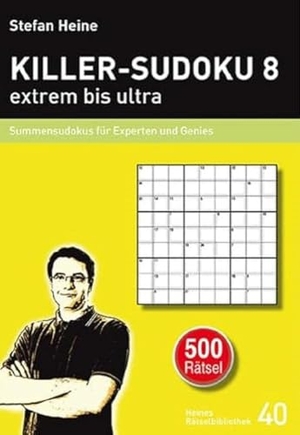 Heine, Stefan. KILLER-SUDOKU 8 - extrem bis ultra - Summensudokus für Experten und Genies. Presse Service, 2014.