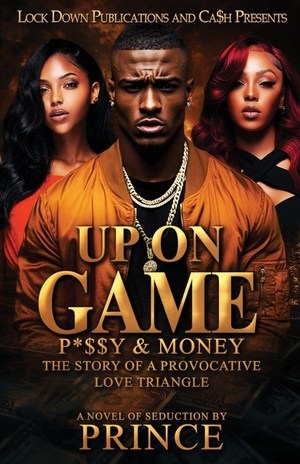 Prince. Up On Game - P*$$Y and Money. Amazon Digital Services LLC - Kdp, 2026.
