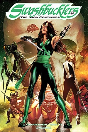 Guggenheim, Marc. Swashbucklers the Saga Continues. Dynamite Entertainment, 2019.